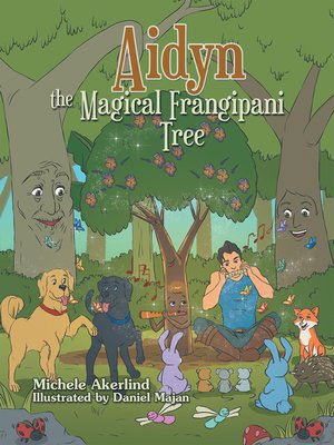 cover image of Aidyn the Magical Frangipani Tree